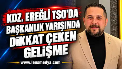 Kdz. Ereğli Ticaret ve Sanayi Odası’nda (TSO) seçim sonrası başkanlık yarışıyla ilgili dikkat çeken bir gelişme yaşandı.