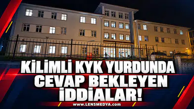 Kilimli KYK yurdunda cevap bekleyen iddialar!
