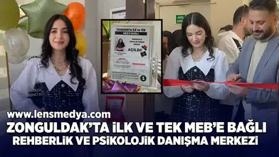 Zonguldak’ta MEB’e Bağlı İLK Rehberlik ve Psikolojik Danışma Merkezi Hizmete Açıldı!