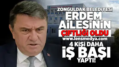 Zonguldak Belediyesi Tahsin Erdem'in çiftliği oldu!