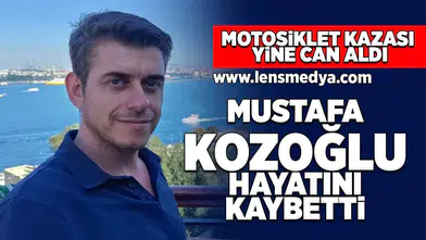Mustafa Kozoğlu hayatını kaybetti!