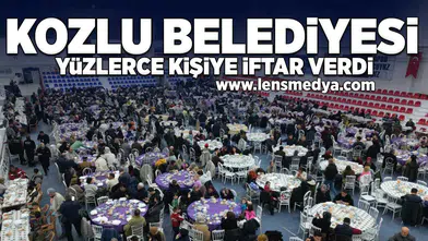 Kozlu Belediyesi yüzlerce kişiye iftar verdi!