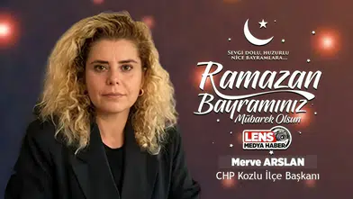 Merve Arslan'ın Ramazan Bayramı Mesajı