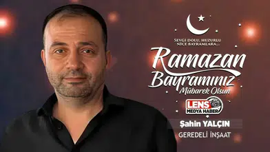 Şahin Yalçın'ın Ramazan Bayramı Mesajı