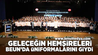 Geleceğin hemşireleri BEUN'da Üniformalarını Giydi
