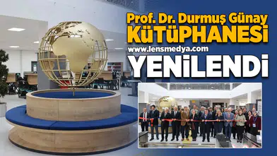 Prof. Dr. Durmuş Günay Kütüphanesi yenilendi