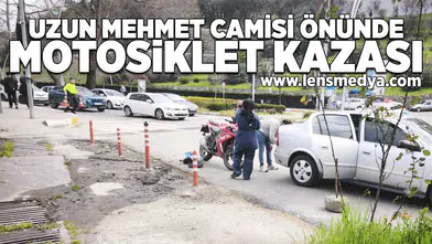 Uzun Mehmet camisi önünde motosiklet kazası!