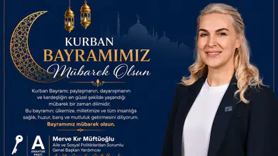 Merve Kır Müftüoğlu'nun Kurban Bayramı Mesajı