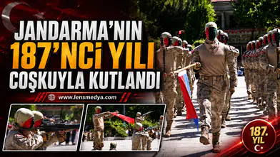 Jandarma'nın 187. yılı coşkuyla kutlandı