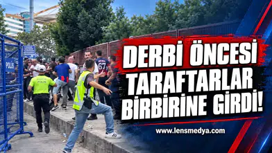 Derbi öncesi taraftarlar birbirine girdi!