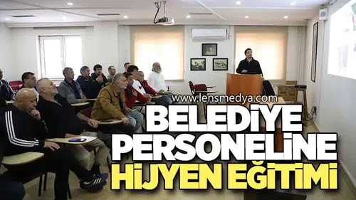 Belediye Personeline Hijyen Eğitimi