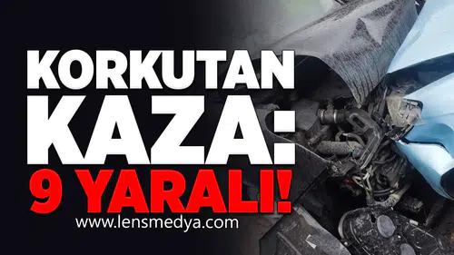 Korkutan Kaza: 9 Yaralı!