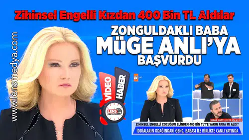 Zihinsel engelli çocuktan 400 bin aldılar!