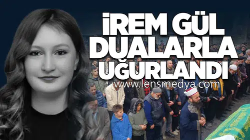 İrem Gül Karakuş Karabük’te Defnedildi