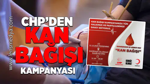 CHP'den kan bağışı kampanyası!