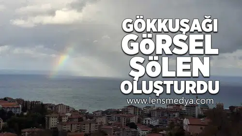 Gökkuşağı görsel şölen oluşturdu!