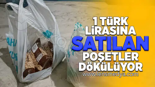 1 Türk Lirası'na satılan poşetler dökülüyor!