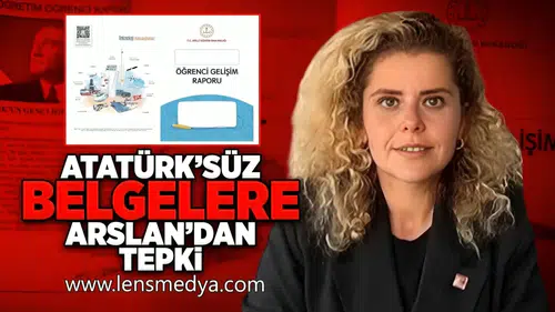 Atatürk'süz belgelere Arslan'dan tepki!