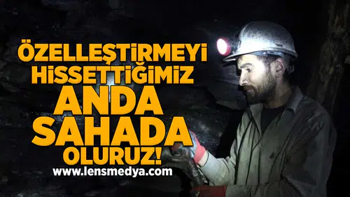 Özelleştirmeyi hissettiğimiz anda sahada oluruz!