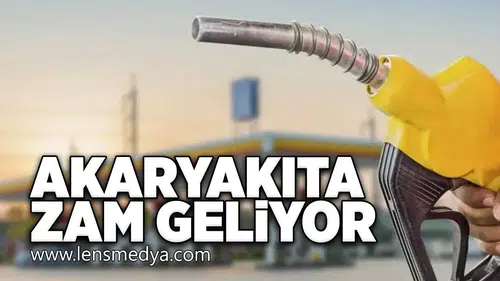Akaryakıta zam geliyor!