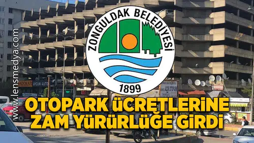 Otopark ücretlerine zam yürürlüğe girdi!