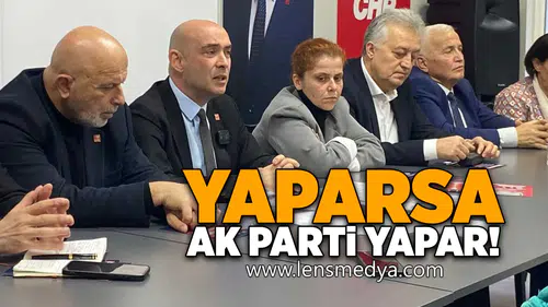 Yaparsa Ak Parti yapar!
