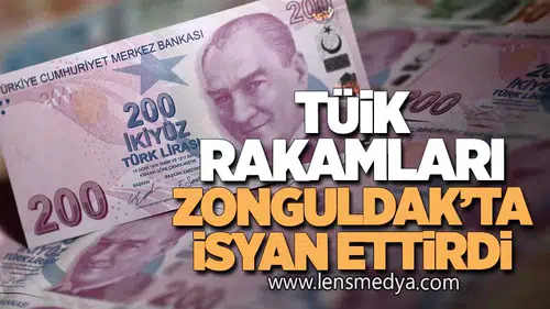 TÜİK Rakamları Zonguldak’ta İsyan Ettirdi