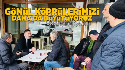 Gönül köprülerimizi daha da büyütüyoruz!