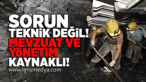 “Sorun Teknik Değil, Yönetim ve Mevzuat Kaynaklı”