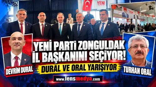 Yeni Parti Zonguldak'ta İl Başkanını seçiyor!