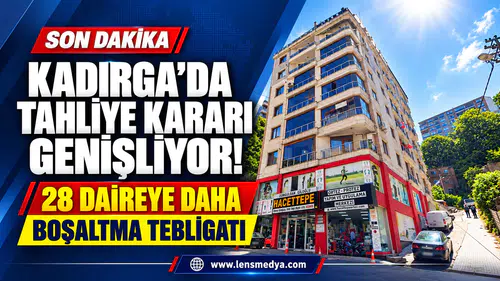 28 daireye daha boşaltma teblikatı geldi!