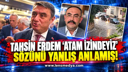 Tahsin Erdem "Atam İzindeyiz" sözünü yanlış anlamış!