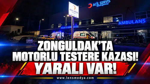Zonguldak'ta motorlu testere kazası: 1 Yaralı!