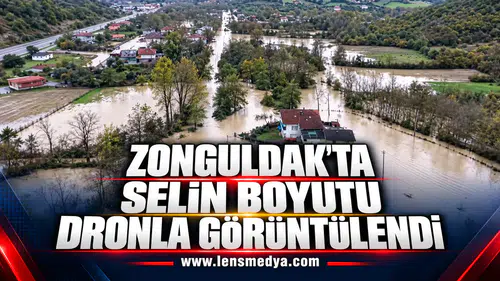 Zonguldak'ta selin boyutu Dronla görüntülendi