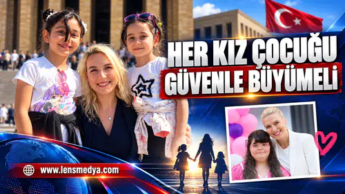 Her kız çocuğu güvenle büyümeli!