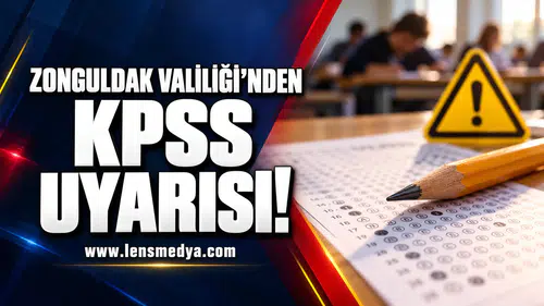 Zonguldak Valiliği'nden KPSS uyarısı!