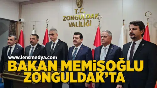 Bakan Memişoğlu Zonguldak'ta