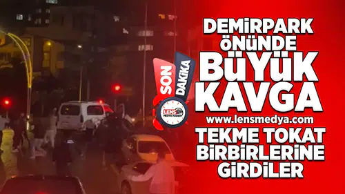 Demirpark AVM önünde büyük kavga!
