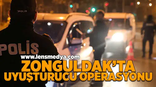 Zonguldak'ta uyuşturucu operasyonu!