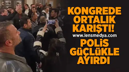 Kongre bir anda karıştı... Ortalık savaş alanına döndü!