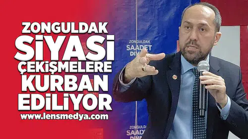 Zonguldak siyasi çekişmelere kurban ediliyor!