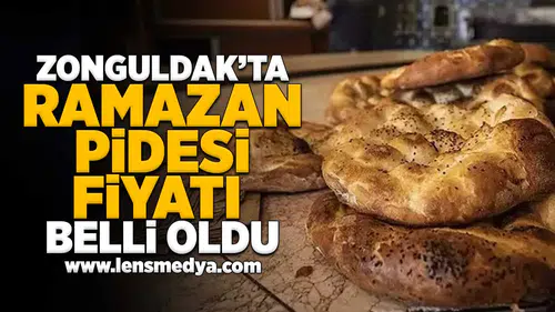 Zonguldak'ta ramazan pidesi fiyatı belli oldu!