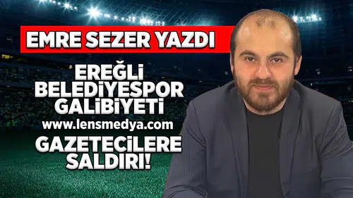 Ereğli Belediyespor galibiyeti / Gazetecilere saldırı