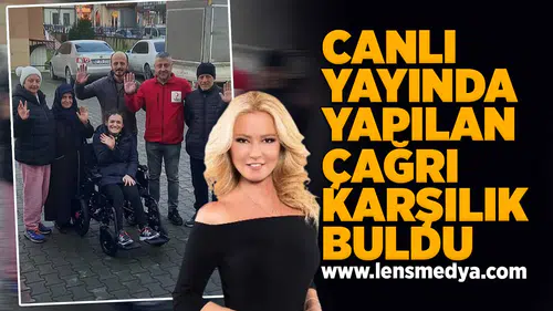 Canlı yayında yapılan çağrı karşılık buldu!