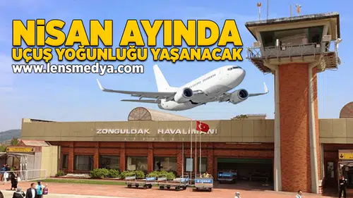 Nisan ayında uçuş yoğunluğu yaşanacak!