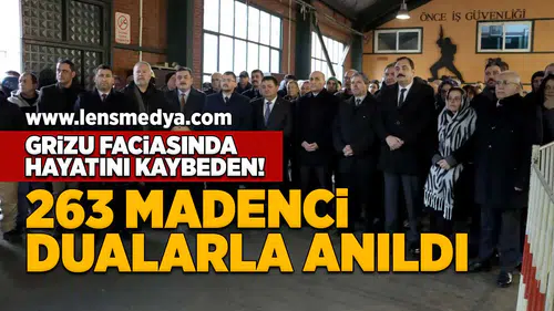 Grizu faciasında hayatını kaybeden 263 madenci anıldı!