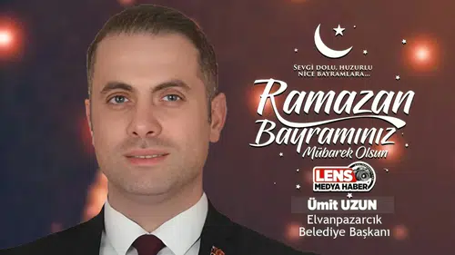 Ümit Uzun'un Ramazan Bayramı Mesajı