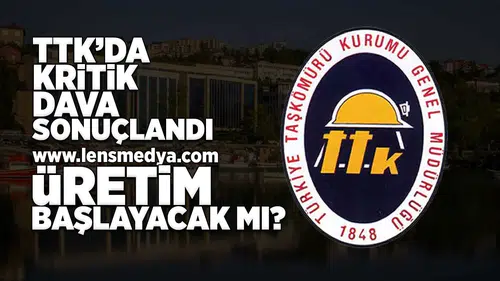 TTK için kritik dava sonuçlandı!