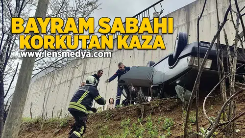 Bayram sabahı korkutan kaza!