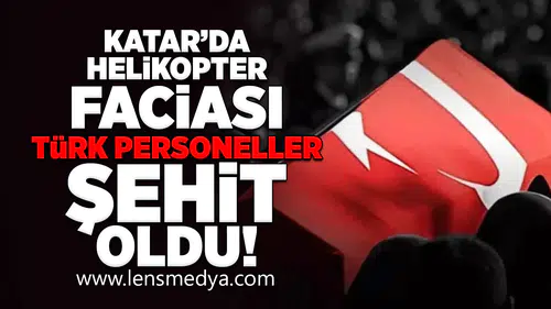 Katar'da Helikopter Faciası: Türk Personeller Şehit Oldu!